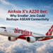 AirAsia X’s A220 Bet: Why Smaller Jets Could Reshape ASEAN Connectivity