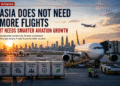 Opinion: Asia Does Not Need More Flights — It Needs Smarter Aviation Growth