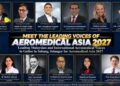 Leading Malaysian, Asian and International Aeromedical Voices to Gather in Subang, Selangor  for Aeromedical Asia 2027